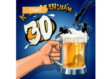 Nekupto přání Výročí 30 let 150 x 150 mm K narozeninám pivo