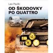 Leo Pavlík Od Škodovky po Quattro kniha